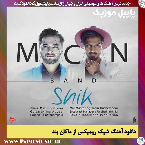 Macan Band دانلود آهنگ شیک ریمیکس از ماکان بند